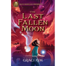 Rick Riordan Presents: The Last Fallen Moon-A Gifted Clans Novel