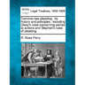 Common-law pleading: its history and principles: including Dicey's rules concerning parties to actions and Stephen's rules of pleading.