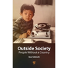 Outside Society: People Without a Country
