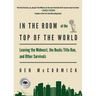 In the Room at the Top of the World: Leaving the Midwest, the Bucks Title Run, and Other Survivals
