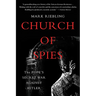 Church of Spies: The Pope's Secret War Against Hitler