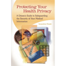Protecting Your Health Privacy: A Citizen's Guide to Safeguarding the Security of Your Medical Information