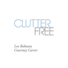 Clutter Free