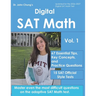 Digital SAT Math: This book is designed to help students solve any difficult questions on the SAT, an adaptive test.