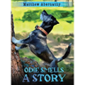 Odie Smells a Story