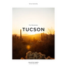 The Weekender Tucson