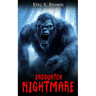 Sasquatch Nightmare