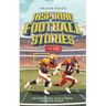Inspiring Football Stories For Kids - Fun, Inspirational Facts & Stories For Young Readers