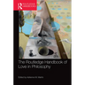 The Routledge Handbook of Love in Philosophy