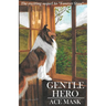 Gentle Hero