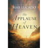 The Applause of Heaven