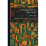 Experiments in Writing: A High School Textbook in Composition for the Junior and Senior Years