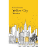 Yellow City: Stories