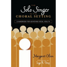 Solo Singer in the Choral Setting: A Handbook for Achieving Vocal Health