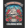 Traditional Tattoo Coloring Book for Adults: Tattoo Inkcraft: A Coloring Book Series