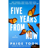Five Years from Now