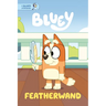 Featherwand: A Bluey Storybook