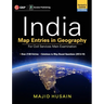 India Map Entries in Geography for Civil Services Main Examination 2019 (Customised Book for Byjus) by Majid Husain