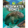 Freshwater Biomes