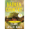 Broken Country (Reese's Book Club)