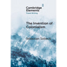 The Invention of Colonialism: Richard Hakluyt and Medieval Travel Writing