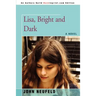 Lisa, Bright and Dark