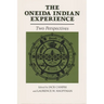 The Oneida Indian Experience