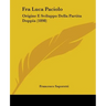 Fra Luca Paciolo: Origine E Sviluppo Della Partita Doppia (1898)