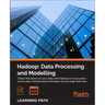 Hadoop: Data Processing and Modelling: Data Processing and Modelling