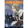 Elden Ring: The Road to the Erdtree, Vol. 3