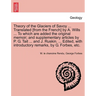 Theory of the Glaciers of Savoy ... Translated [From the French] by A. Wills ... to Which Are Added the Original Memoir; And Supplementary Articles by