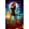 Infernal Magic: An Urban Fantasy Novel