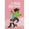 The Hills We Run From