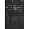 Study and Design of Tall Office Building Power Plant