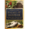 Palace of Deception: Museum Men and the Rise of Scientific Racism