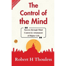 The Control of the Mind (Illustrated)