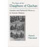 Story of Daughters of Quchan: Gender and National Memory in Iranian History
