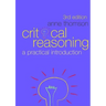 Critical Reasoning: A Practical Introduction