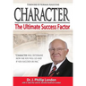 Character: The Ultimate Success Factor