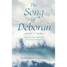 The Song of Deborah: Prophetic Poems and Songs for the Soul Devotional