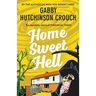 Home Sweet Hell