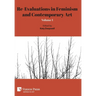 Re-Evaluations in Feminism and Contemporary Art: Volume 1