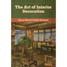 The Art of Interior Decoration