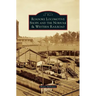 Roanoke Locomotive Shops and the Norfolk & Western Railroad