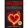 Narcissism: This book includes: narcissistic abuse, narcissistic mothers, highly sensitive empaths, empath. A complete guide to pr