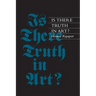 Is There Truth in Art?: Shades of Justice, Images of Death