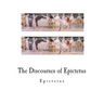 The Discourses of Epictetus