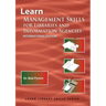 Learn Management Skills for Libraries and Information Agencies (International Edition): (Library Education Series)