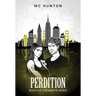 Perdition: Book V Of The Martyr Series