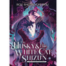 The Husky and His White Cat Shizun: Erha He Ta de Bai Mao Shizun (Novel) Vol. 10